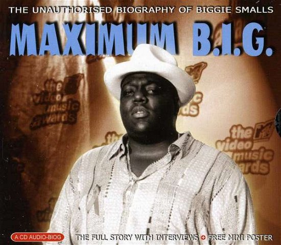 Cover for The Notorious B.i.g. · Maximum B.i.g (CD) (2007)