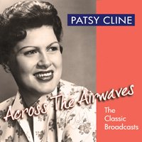 Cover for Patsy Cline · Across the Airwaves (CD) (2011)