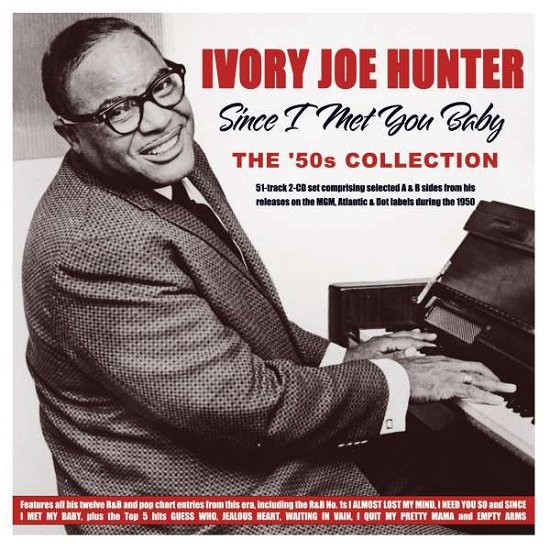 Cover for Ivory Joe Hunter · Since I Met You Baby - The '50s Collection (CD) (2022)