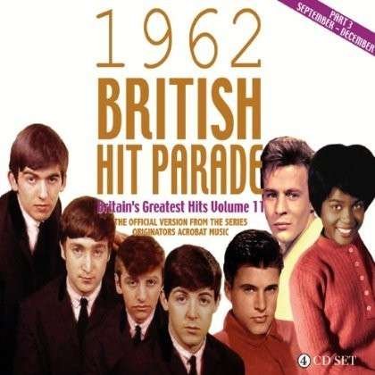 British Hit Parade 1962 Part 3 - 1962 British Hit Parade Part 3: Sept-dec - Musik - ACROBAT - 0824046705329 - 2. januar 2013