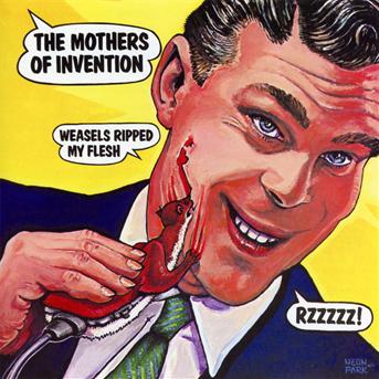 Cover for Frank Zappa &amp; the Mothers of Invention · Weasels Ripped My Flesh (CD) (2012)