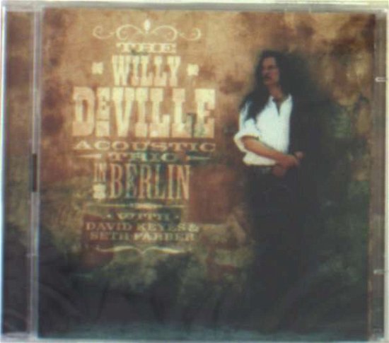 Cover for De Ville Willy · In Berlin (CD) [Bonus Tracks edition] (2003)