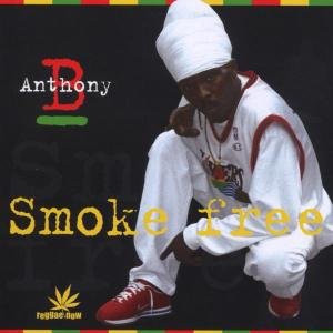 Cover for Anthony B · Smoke Free (CD) (2017)