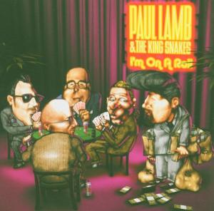 I'm on a Roll - Lamb,paul & King Snakes - Musik - UPR - 0827565009329 - 26. April 2005