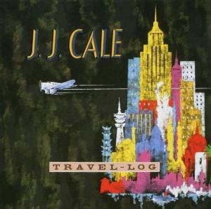 Travel-Log - J.J. Cale - Muziek - SONY MUSIC CG - 0828765512329 - 28 augustus 2003