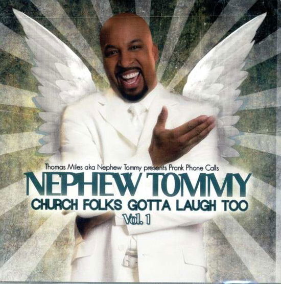 Church Folks Gotta Laugh Too 1 - Nephew Tommy - Music - CESO - 0829569827329 - January 20, 2015