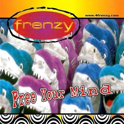 Cover for Frenzy · Free Your Mind (CD) (2004)