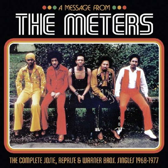 Cover for The Meters · A Message from the Meters—The Complete Josie, Reprise &amp; Warner Bros. Singles 1968-1977 (3-LP Set) (LP) (2022)