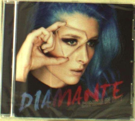 Cover for Diamante · Coming in Hot (CD) (2020)