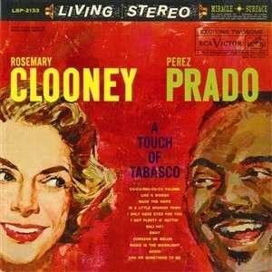 Touch of Tabasco - Clooney,rosemary / Prado,perez - Musikk - ORG - 0858492002329 - 19. februar 2013