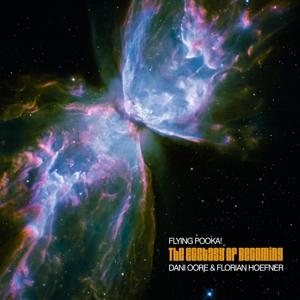 Cover for Flying Pookah · The Ecstasy of Becoming (CD) (2023)