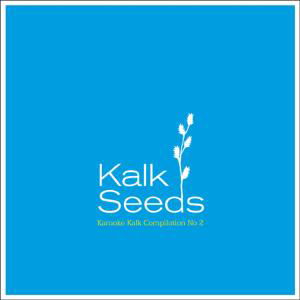 Various Artists · Kalk Seeds 2 (CD) (2008)