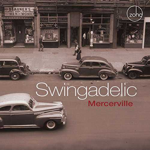 Cover for Swingadelic · Mercerville (CD) (2017)