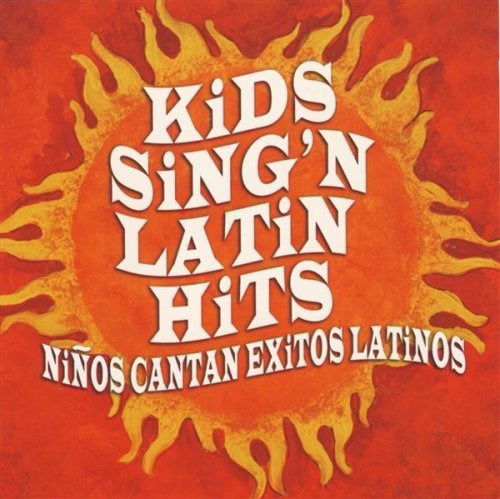 Cover for Kids Sing'n Latin Hits (CD)