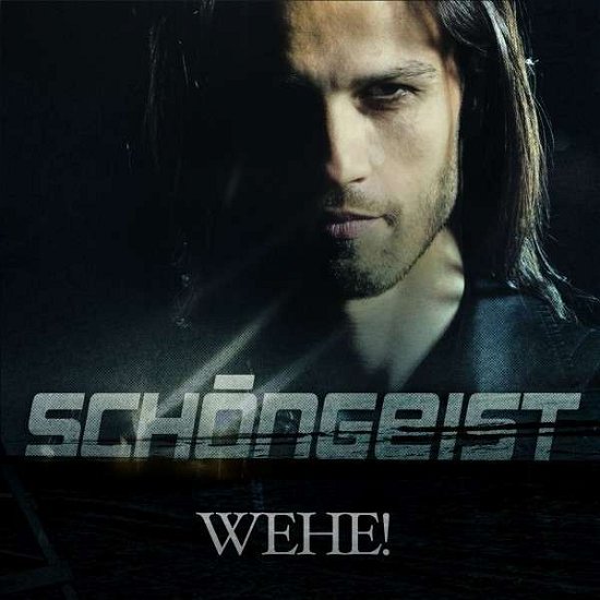 Schongeist · Wehe (CD) (2013)