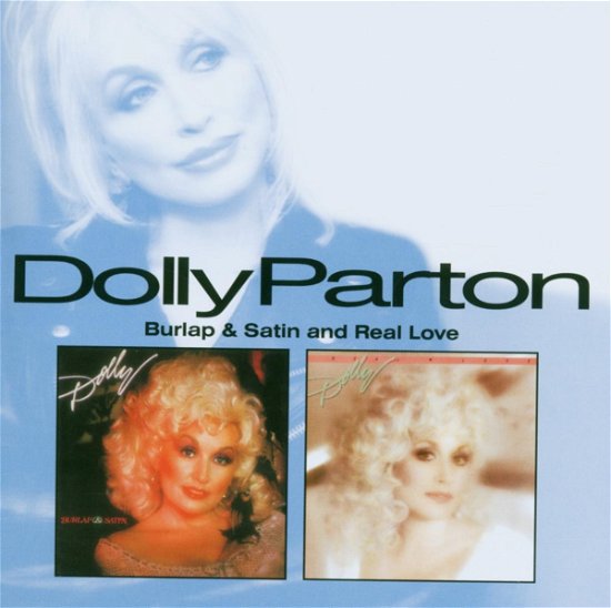 Cover for Dolly Parton · Burlap &amp; Satin / Real Love (CD) (2007)