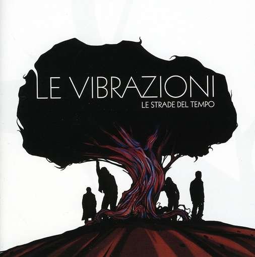 Cover for Vibrazioni Le · Le Strade Del Tempo (CD) (2010)