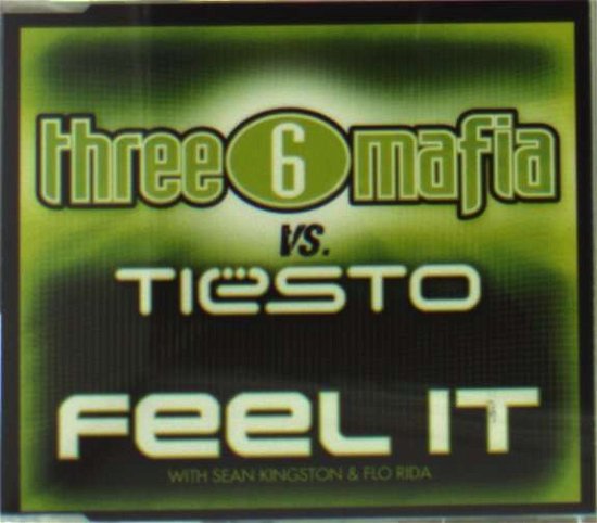 Cover for Three 6 Mafia · Feel It (SCD) (2010)