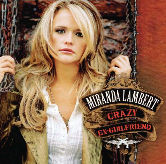 Crazy Ex-girlfriend - Miranda Lambert - Musiikki - SBME SPECIAL MKTS - 0888750727329 - tiistai 24. helmikuuta 2015