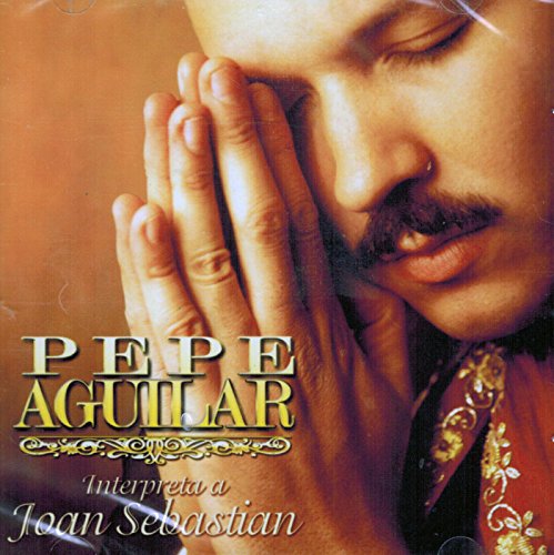 Cover for Pepe Aguilar · Interpreta Joan Sebastian (CD) (2015)