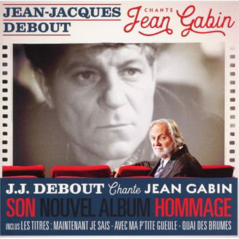 Cover for Jean-jacques Debout · Jean-jacques Debout Chante Jean Gabin (CD) (2024)