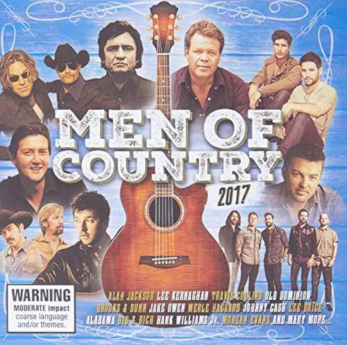 Men of Country 2017 / Various - Men of Country 2017 / Various - Musiikki - SONY MUSIC - 0889854664329 - perjantai 18. elokuuta 2017