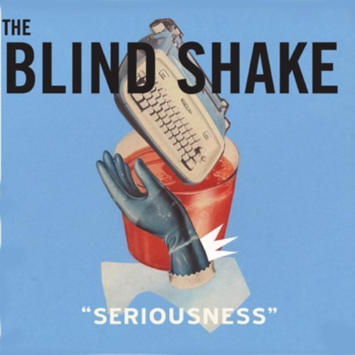 Cover for Blind Shake · Seriousness (LP) (2013)