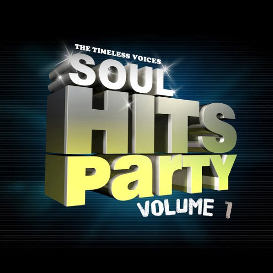 Cover for Timeless Voices · Soul Hits Party Vol 1-Timeless Voices (CD) (2011)
