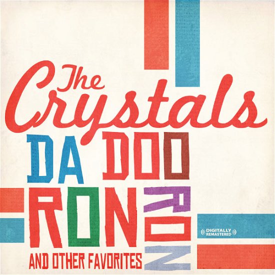 Da Doo Ron Ron & Other Favorites-Crystals - Crystals - Music - Essential Media Mod - 0894231261329 - August 8, 2012