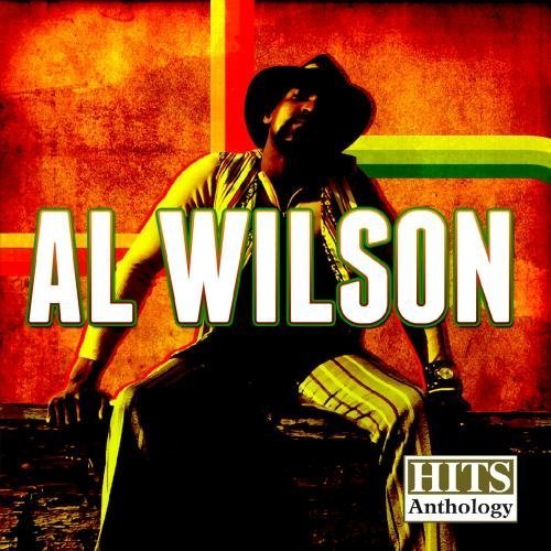 Cover for Al Wilson · Hits Anthology: Al Wilson-Wilson,Al (CD) (2012)