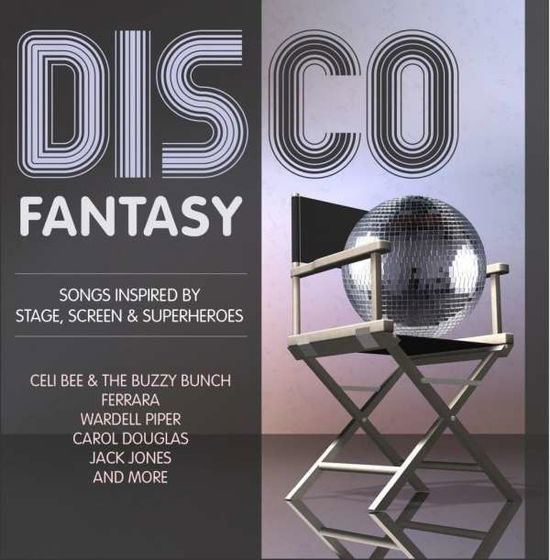 Cover for Disco Fantasy: Songs Inspired Stage Screen / Var · Disco Fantasy: Songs Inspired Stage Screen / Var-D (CD) (2016)