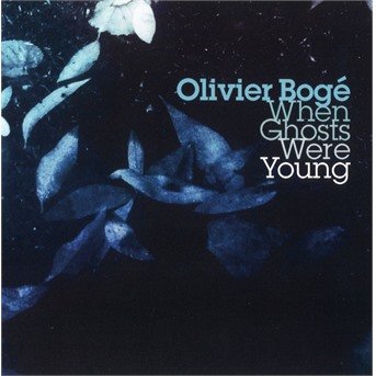 When Ghosts Were Young - Olivier Boge - Musique - JAZZ & PEOPLE - 3149028122329 - 20 avril 2018
