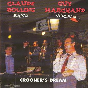 Cover for Bolling, Claude &amp; Guy Marchand · Crooner's Dream (CD) (2003)