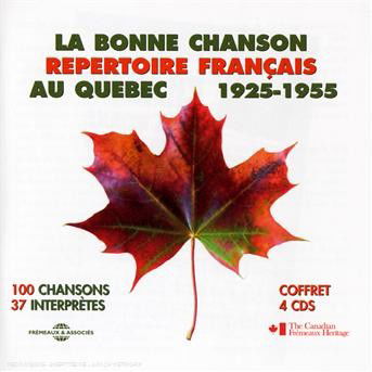 Cover for Bonne Chanson Au Quebec: Repertoire Francais / Var (CD) (2008)