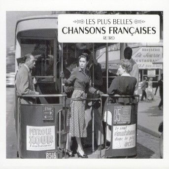 Les Plus Belles Chansons Francaises - Les Plus Belles Chansons Francaises - Music - WAGRAM - 3596971002329 - April 3, 2007