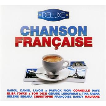 Cover for Chanson Francaise · Elisa Tovati &amp; Tom Dice - Gerard Lenorman &amp; Tina Turner - Corneille ? (CD) (2017)