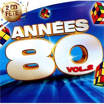 Cover for Annees 80-vol 2 (CD)