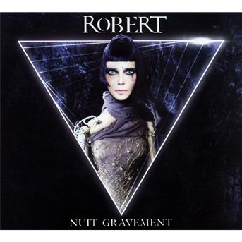 Cover for Robert · Nuit Gravement (CD) (2012)