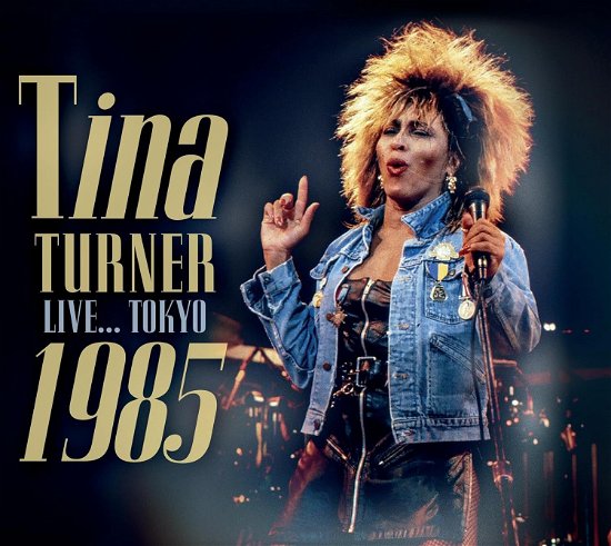 Cover for Tina Turner · Live... Tokyo 1985 (CD) (2023)