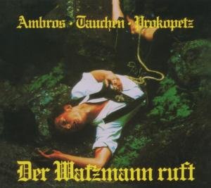 Cover for Ambros / Tauchen / Prokopetz · Der Watzmann Ruft (CD) [Remastered edition] (2019)