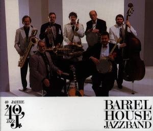 40 Jahre - Barrelhouse Jazzband - Music - L+R - 4003099845329 - December 14, 2020