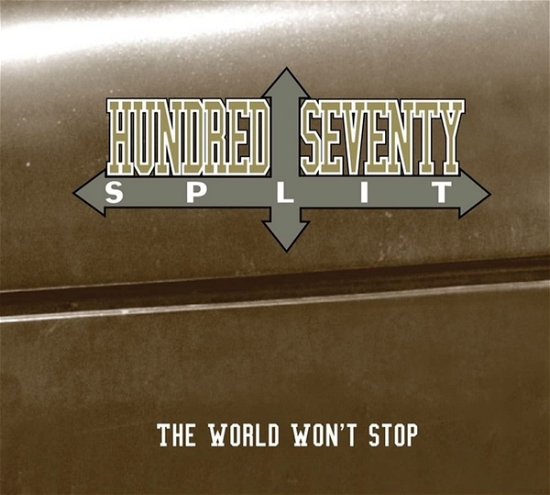 Cover for Hundred Seventy Split · World Won't Stop (CD) (2022)