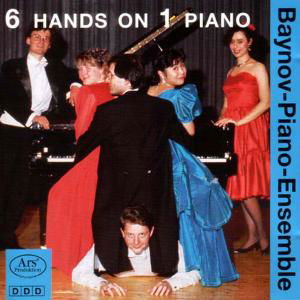 6 Hands 1 Piano Vol1 ARS Production Klassisk - Baynov-Piano-Ensemble - Musik - DAN - 4011407973329 - 1. Mai 2008
