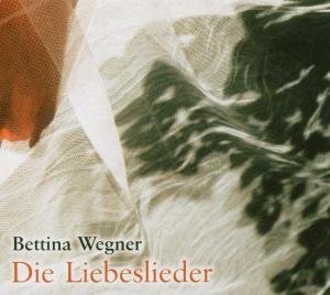 Die Liebeslieder - Bettina Wegner - Musik - BUSCHFUNK - 4021934911329 - 11. juli 2005