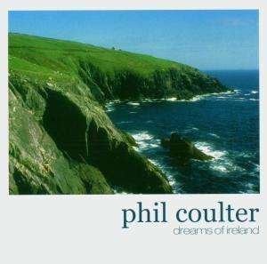 Cover for Phil Coulter · Dreams of Ireland (CD) (2014)
