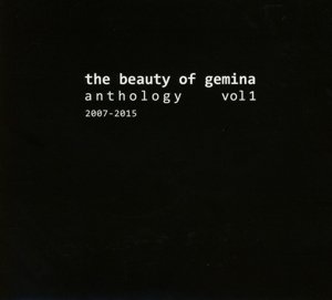 Cover for Beauty Of Gemina · Antholgy 1 (2007-2015) (CD) (2015)