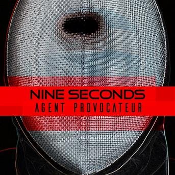 Agent Provocateur - Nine Seconds - Musikk - INFACTED - 4046661515329 - 22. september 2017