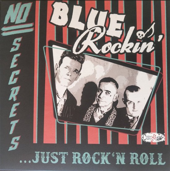 Cover for Blue Rockin' · No Secrets...Just Rock'n'roll (LP) (2020)
