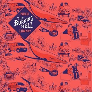 Cover for Burning Hell · Public Library (CD) (2016)