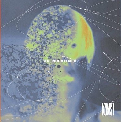Cover for Kunst · Super Retard (CD) [Japan Import edition] (2021)